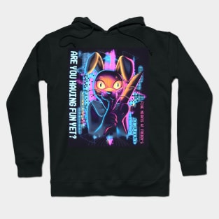 Are You Having Fun Yet? Hoodie